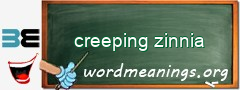 WordMeaning blackboard for creeping zinnia